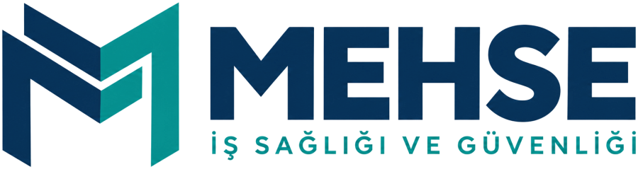 MEHSE İş Sağlığı ve Güvenliği